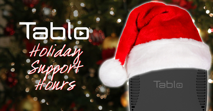 tablo_support_holiday_hours